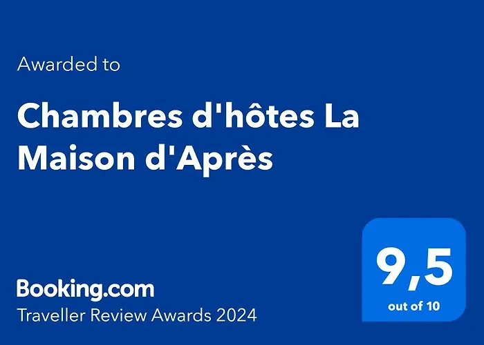 Chambres d'hôtes La Maison d'Après